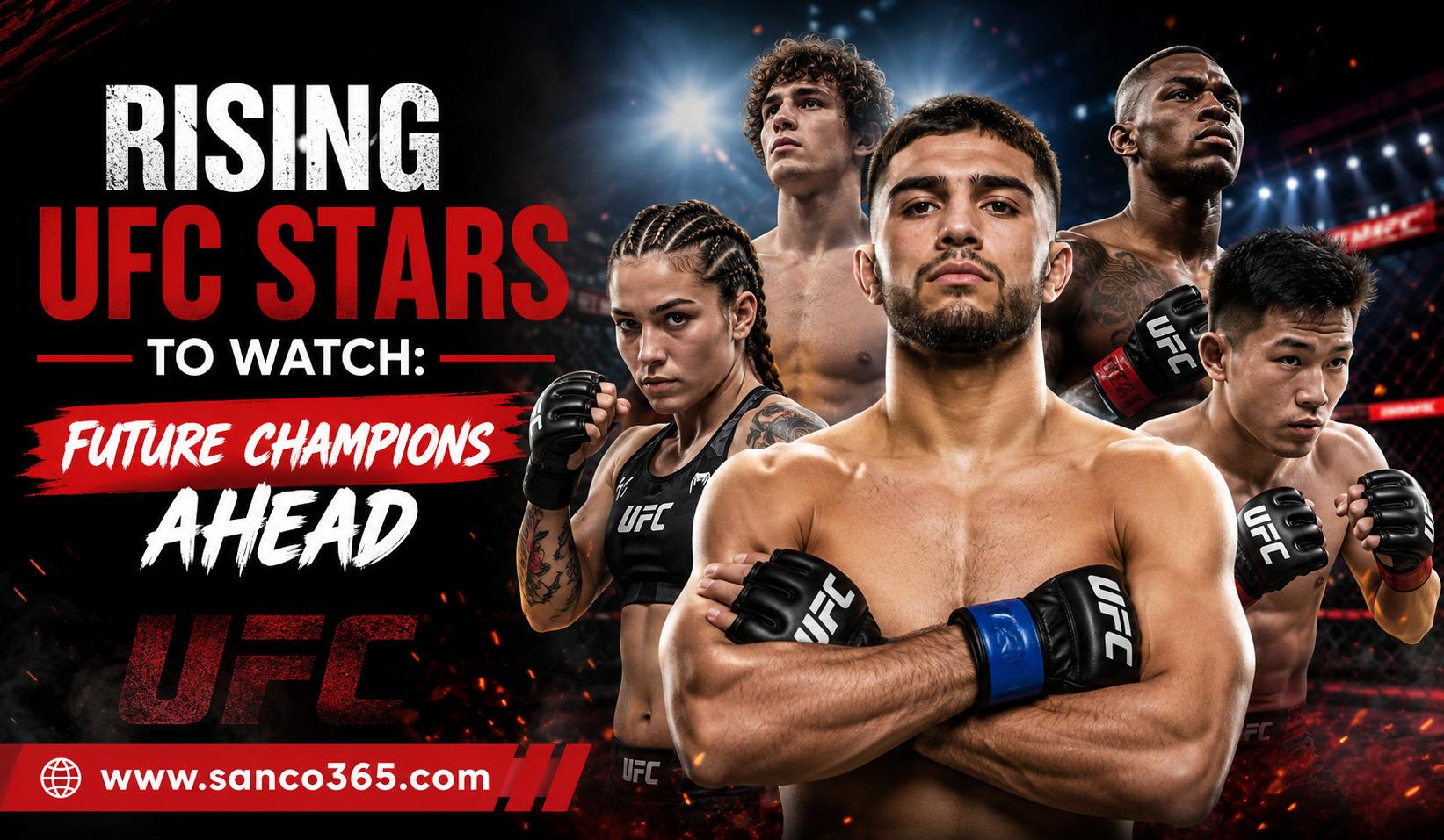 Rising UFC Stars to Watch: Future Champions Ahead