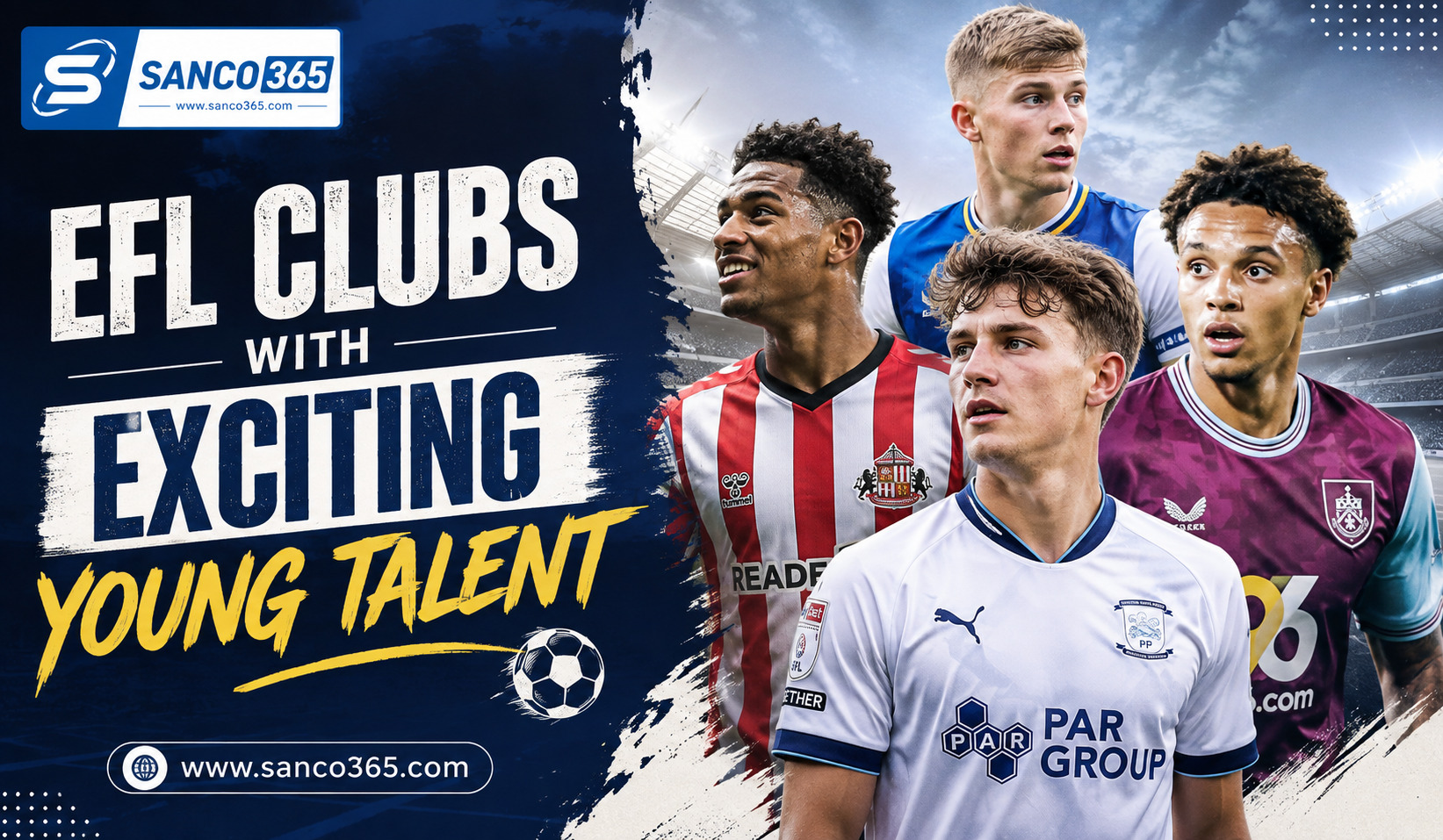 EFL Clubs With Exciting Young Talent