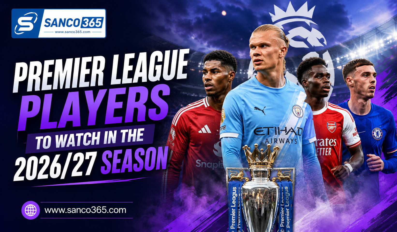 Premier League Players to Watch in the 2026/27 Season